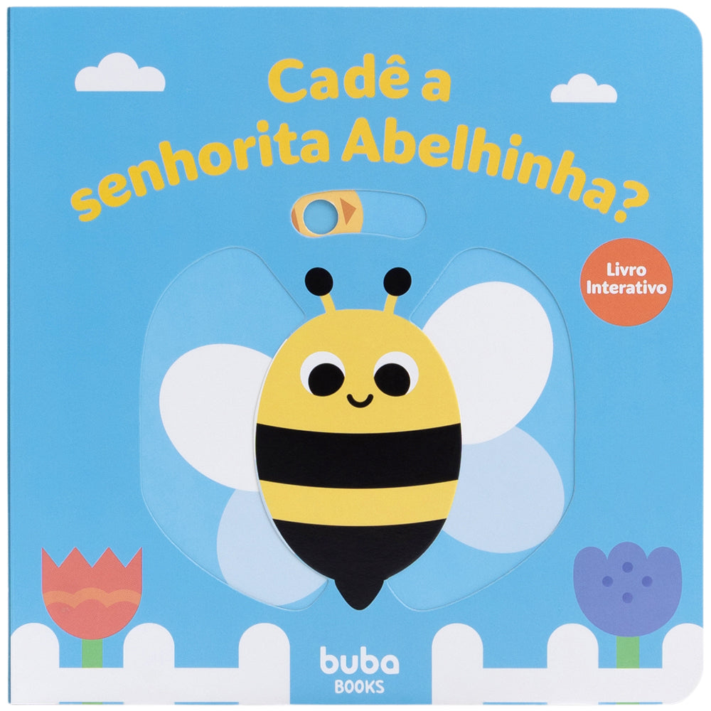 Livro Infantil Educativo Sensorial Buba - Cadê a Senhorita Abelhinha?